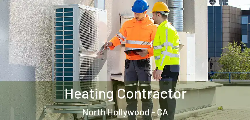 Heating Contractor North Hollywood - CA
